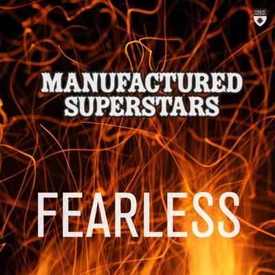 Manufactured Superstars/Inpetto/DYTONEFearless