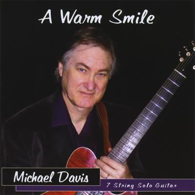 Michael DavisA Warm Smile