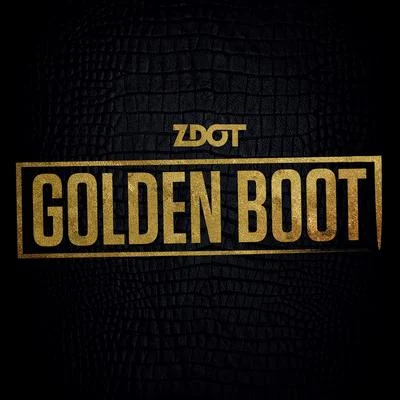 ZdotD Power DiesleGolden Boot EP