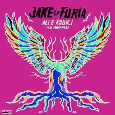 Jake La Furia/Ex-OtagoAli E Radici