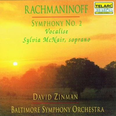 Baltimore Symphony OrchestraDavid ZinmanRachmaninoff: Symphony No. 2 & Vocalise