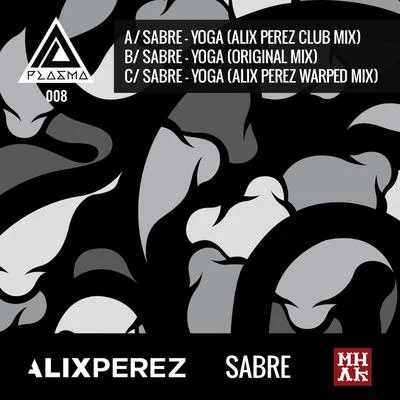 Sabre/Sabre & Icicle/Sabre & SurvivalYoga (Alix Perez Remixes)