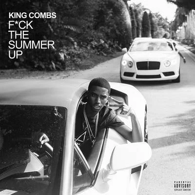 Quincy/King CombsF*ck the Summer Up