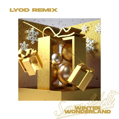 Sam FeldtWinter Wonderland (LYOD Remix)