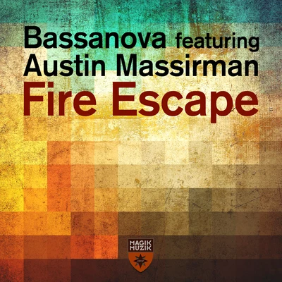 Bassanova/Saint JakFire Escape (Radio Edit)