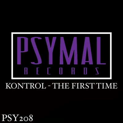 Kontrol/ContiezThe First Time