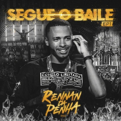 Rennan da Penha/MC JessiSegue o Baile - EP 1 (Ao Vivo)