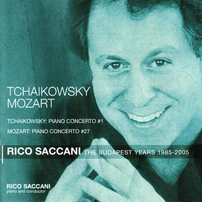 Budapest Philharmonic OrchestraTchaikovsky: Piano Concerto No. 1 - Mozart: Piano Concerto No. 27