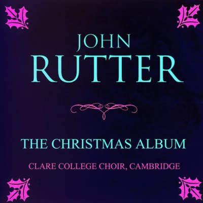 Michael Dean/Ellen Rabiner/Paul Eliott/Ruth Rainero/Lorraine Hunt Lieberson/Christine Brandes/Choir of Clare College, Cambridge/Lisa Saffer/Nicholas McGegan/Philharmonia Baroque OrchestraThe Holly and the Ivy