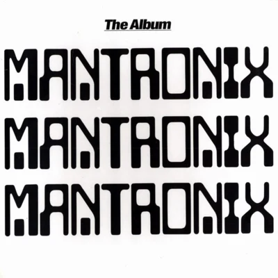 MantronixMantronix: The Album