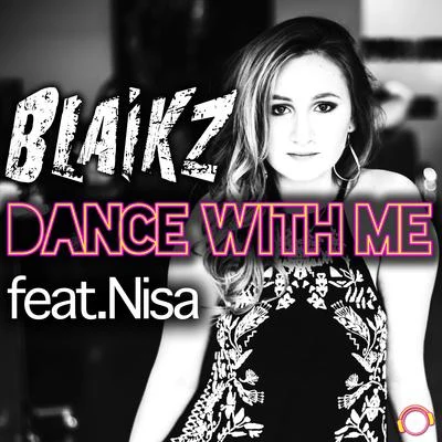 BlaikzDance with Me