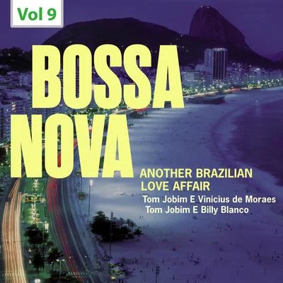 Tom Jobim/Antônio Carlos JobimBossa Nova. Another Brazilian Love Affair, Vol. 9