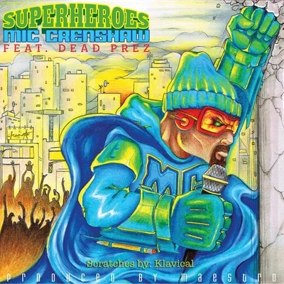 Dead PrezSuperheroes (feat. Dead Prez)