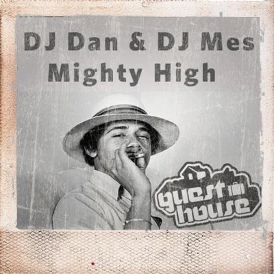 DJ DanMighty High