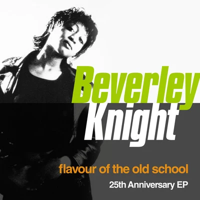 Beverley Knight/RoachfordFlavour Of The Old School (25th Anniversary EP)