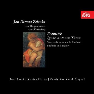 Marek Štryncl/Musica FloreaZelenka: Die Responsorien - Tuma: Sonatas & Sinfonia