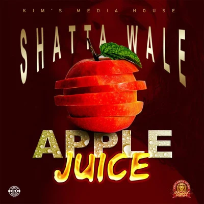 Gold Up/Shatta WaleApple Juice