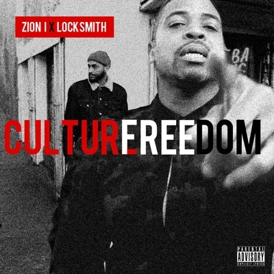 Zion ICulture Freedom (feat. Locksmith) - Single