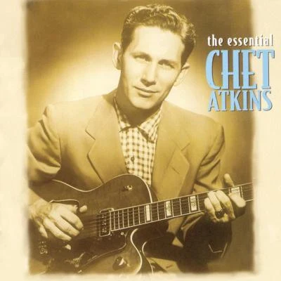 Chet AtkinsErnesto LecuonaThe Essential Chet Atkins