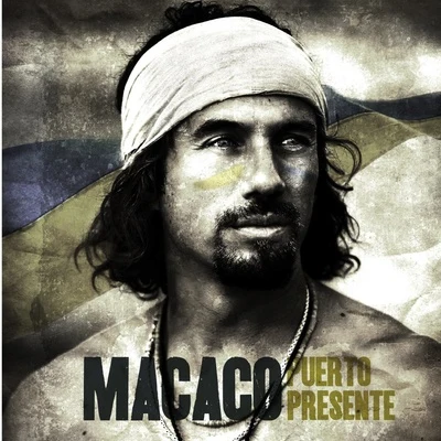 MacacoPuerto Presente EP