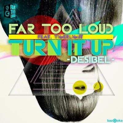 Far Too Loud/Spag Heddy/LeKtriQue/Fukkk Offf/Raving George/Haezer/Linoleum/Jackin With the Drums/Edgework/EmbassyTurn It Up (Desibel)