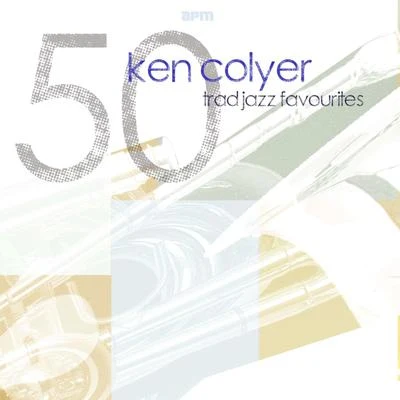 Ken Colyer50 Trad Jazz Favourites