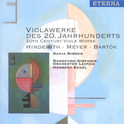 Wolf-Dieter Hauschild/Dieter Zahn/Peter Klug/Leipzig Radio Symphony Orchestra/Doris Soffel/Reinhart Vogel/Kari LövaasHINDEMITH, P.: TrauermusikMEYER, E.H.: PoemBARTOK, B.: Viola Concerto (Binder, Leipzig Radio Symphony, Kegel) [20th Century Viola Works]