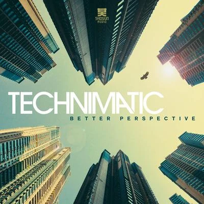 Technimatic/Zara KershawBetter Perspective (Deluxe Edition)