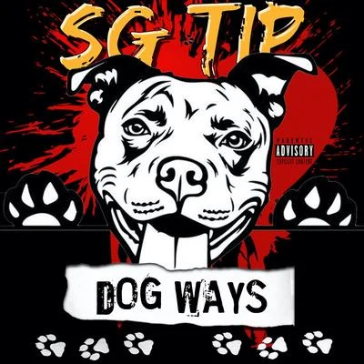 SG Tip/Boo Ca$hDog Ways