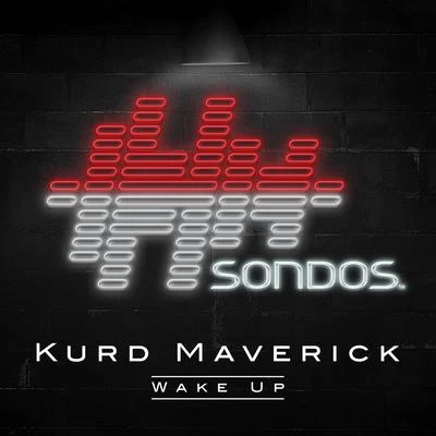 Kurd MaverickWake Up