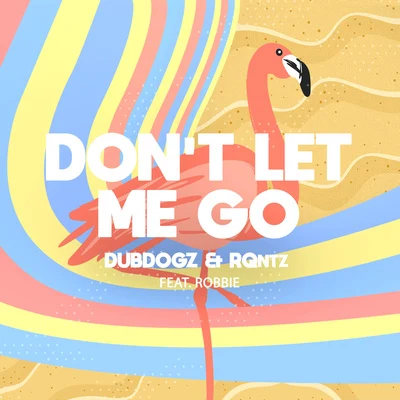 Gandolfi B./RQntzDont Let Me Go (Remake)