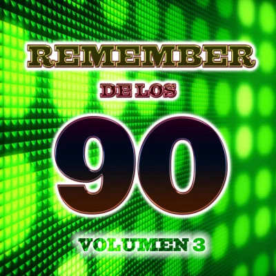 Various Artists/Taio Cruz/Akon/Florence + The Machine/Pitbull/Shakira/Chipmunk/David Guetta/Alesha Dixon/Nicole ScherzingerRemember 90s Vol.3