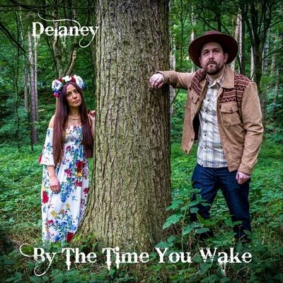 delaneyDzeko & TorresBy the Time You Wake