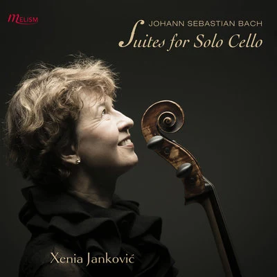 Xenia JankovicBach: Complete Cello Suites