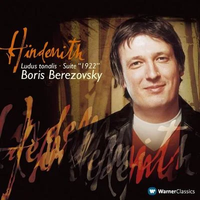 Boris BerezovskyHindemith : Ludus Tonalis & Suite 1922