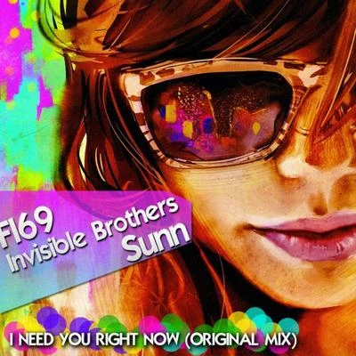 Invisible BrothersI Need You Right Now