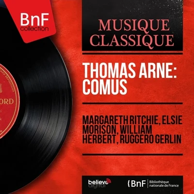 Elsie MorisonThomas Arne: Comus (Mono Version)