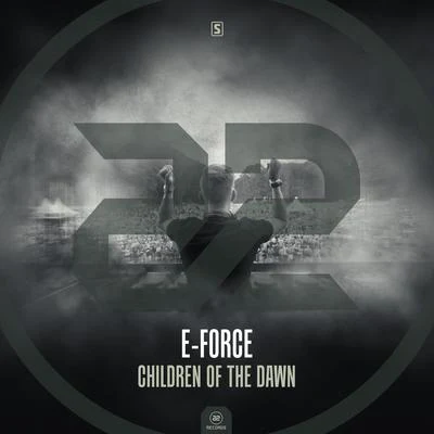 E-ForceChildren Of The Dawn