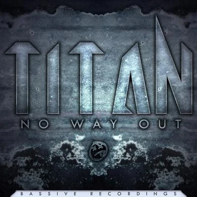 titan/Young Mic/A2HNo Way Out