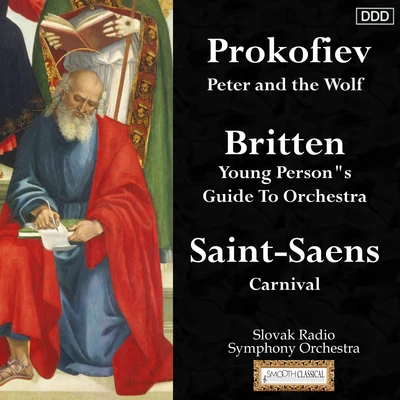 Peter Dvorský/Ondrej Lenárd/Orquesta Sinfónica de Radio Bratislava/Jitka Zerhaurová/Magdalena Blahusiakova/Sebastian Brouver/Ljuba Baricova/Giuseppe VerdiProkofiev: Peter and the Wolf - Britten: Young Persons Guide To Orchestra - Saint-Saens: Carnival