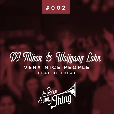 Wolfgang LohrKimSkaVery Nice People (Electro Swing)