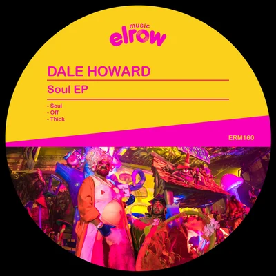 Dale HowardSoul EP