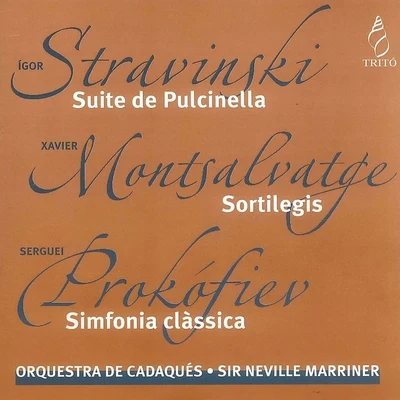 Orquestra de Cadaqués/David Tomàs/Sir Neville Marriner/Wolfgang Amadeus Mozart/Jaime Martin/Joan Enric Lluna/Christopher CowieStravinski, Montsalvatge, Prokofiev