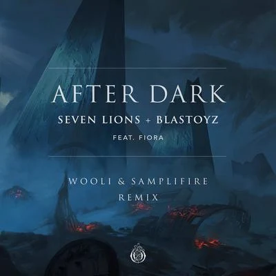 SamplifireAfter Dark (Wooli & SampliFire Remix)