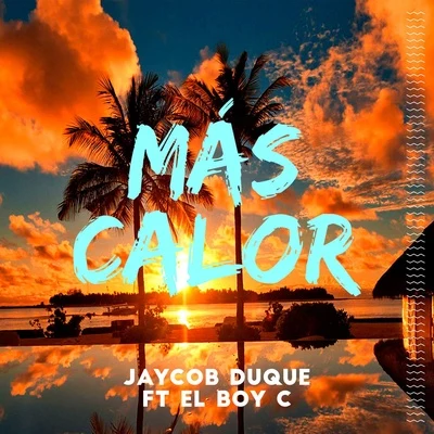 Jaycob Duque/VibarcoMás Calor