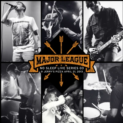 Major LeagueNo Sleep Live Series 03