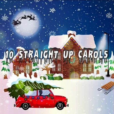 Irish Celtic Music/Christmas Music/Canciones De Navidad10 Straight Up Carols