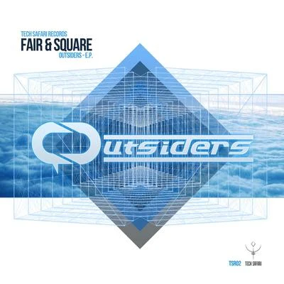 OutsidersFair & Square