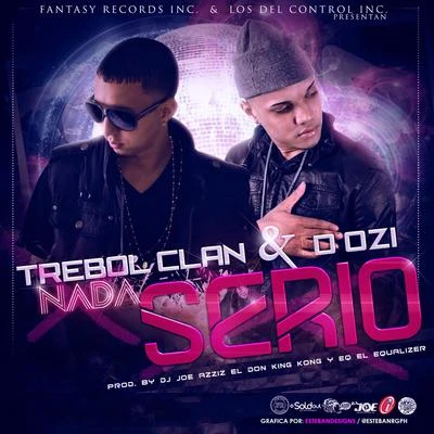 Trebol ClanOg BlackNada Serio (feat. DOzi) - Single