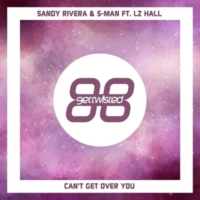 Sandy RiveraCant Get Over You